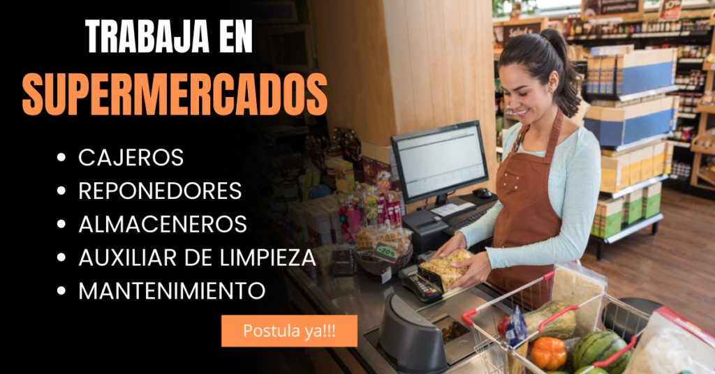 SE SOLICITA PERSONALES PARA SUPERMERCADOS